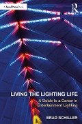 Cover-Bild zum Titel 'Living the Lighting Life' von 'Brad Schiller'