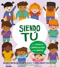 Cover-Bild zum Titel 'Siendo Tú Una Primera Conversación Sobre Género' von 'Megan Madison, Jessica Ralli'
