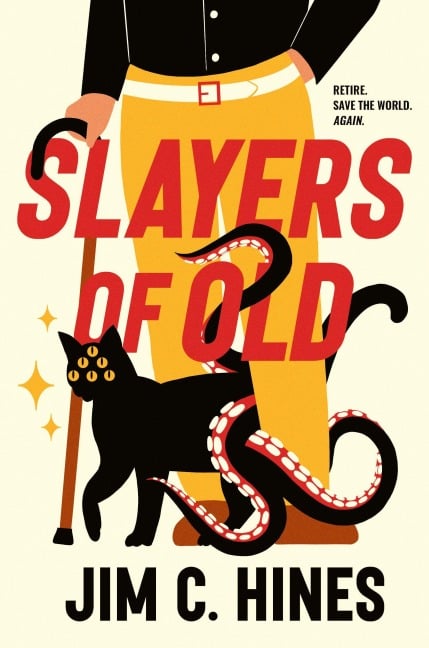 Slayers of Old - Jim C Hines