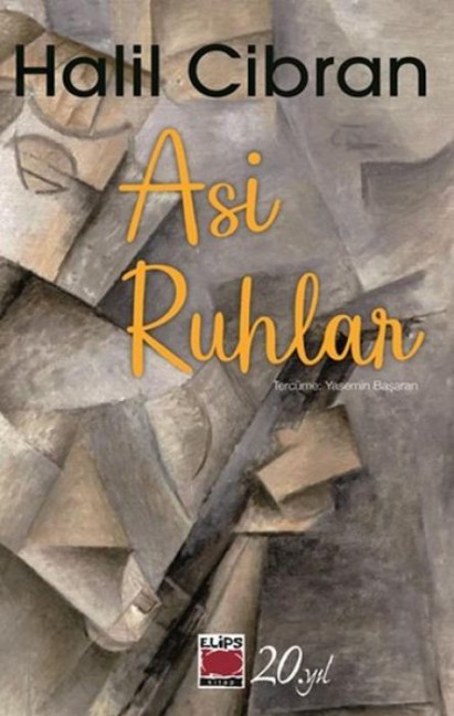 Asi Ruhlar - Halil Cibran