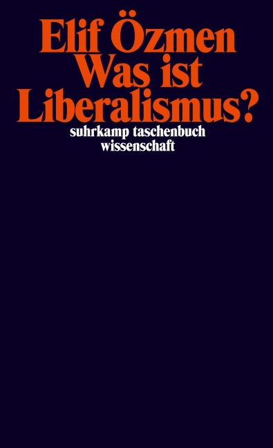 Was ist Liberalismus? - Elif Özmen