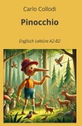 Cover-Bild zum Titel 'Pinocchio: Englisch Lektüre A2 - B2' von 'Carlo Collodi'