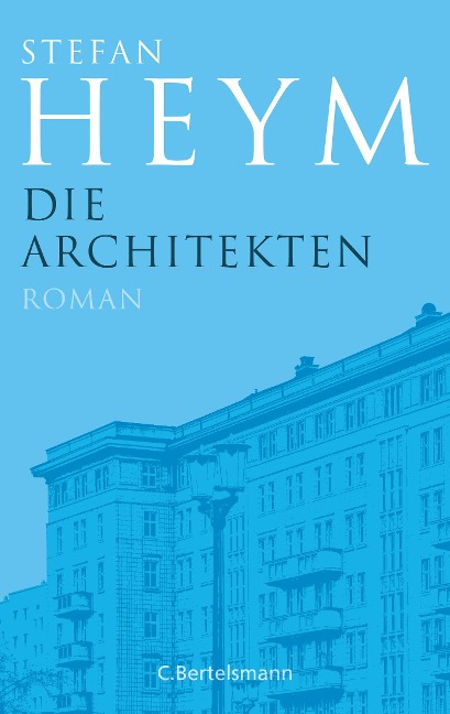 Die Architekten - Stefan Heym