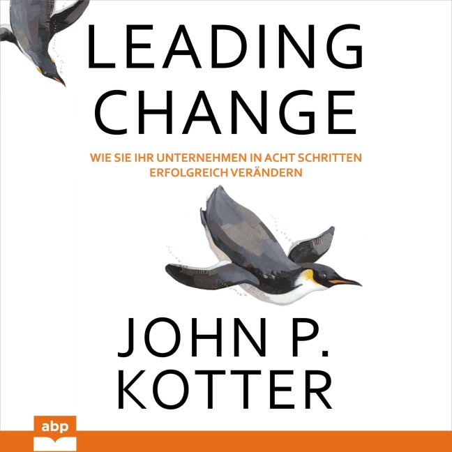 Leading Change - John P. Kotter