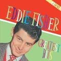 Cover-Bild zum Titel 'Greatest Hits' von 'Eddie Fisher'
