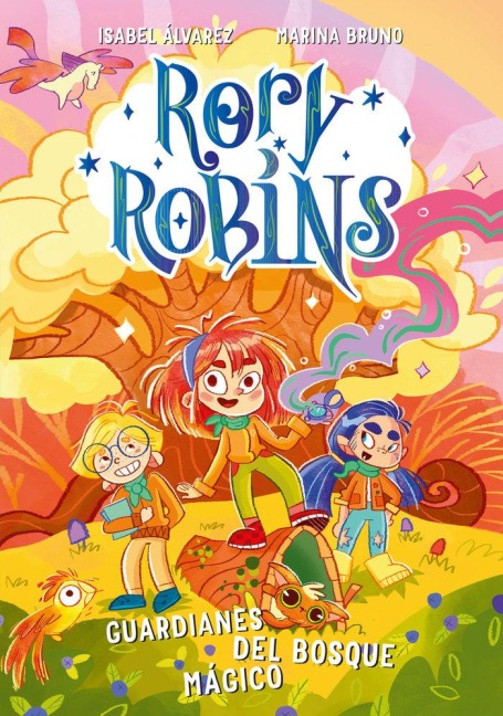Rory Robins. Guardianes del Bosque Magico - Isabel Alvarez