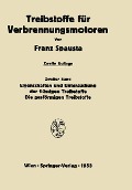 Treibstoffe für Verbrennungsmotoren - Franz Spausta