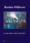 Cover-Bild zum Titel 'SALVATION' von 'Bastian Oldhouse'