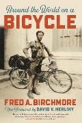 Cover-Bild zum Titel 'Around the World on a Bicycle' von 'Fred A. Birchmore'