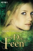 Cover-Bild zum Titel 'Die Feen' von 'Maike Hallmann'