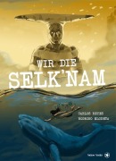 Cover-Bild zum Titel 'Wir die Selk¿nam' von 'Carlos Reyes'