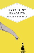 Cover-Bild zum Titel 'Rosy Is My Relative' von 'Gerald Durrell'