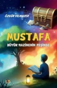 Cover-Bild zum Titel 'Mustafa - Büyük Hazinenin Pesinde' von 'Özgür Yilmazer'