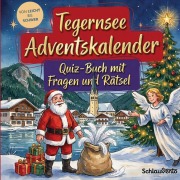 Cover-Bild zum Titel 'Tegernsee-Adventskalender: Quiz-Buch mit Fragen und Rätsel' von 'Schlauvento Interactive'