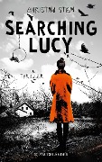 Cover-Bild zum Titel 'Searching Lucy' von 'Christina Stein'