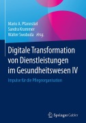 Cover-Bild zum Titel 'Digitale Transformation von Dienstleistungen im Gesundheitswesen IV' von ''