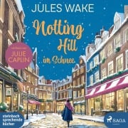 Cover-Bild zum Titel 'Notting Hill im Schnee' von 'Julie Caplin'