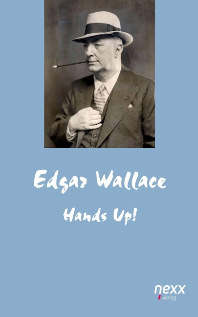 Hands up! - Edgar Wallace