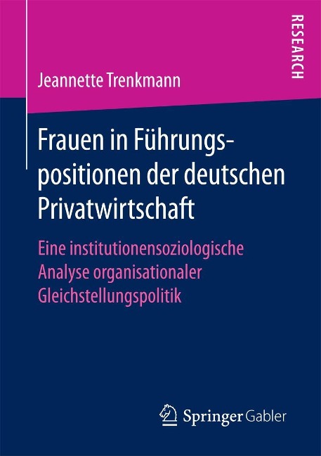 Frauen in Führungspositionen der deutschen Privatwirtschaft - Jeannette Trenkmann