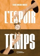 Cover-Bild zum Titel 'L'espoir Temps' von 'Claire Adélaïde Montiel'
