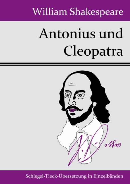 Antonius und Cleopatra - William Shakespeare