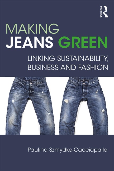Making Jeans Green - Paulina Szmydke-Cacciapalle