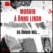 Cover-Bild zum Titel 'Morðið á Önnu Lindh og önnur mál¿' von 'Ýmsir'
