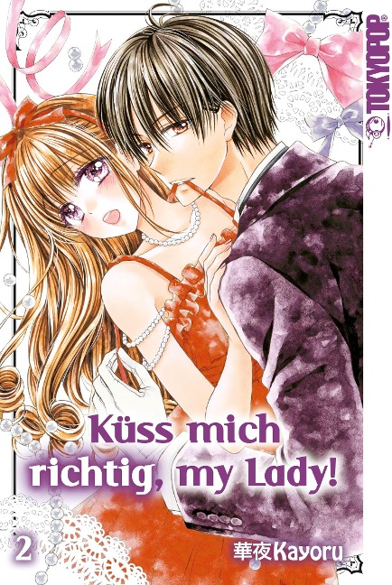 Küss mich richtig, my Lady! 02 - Kayoru