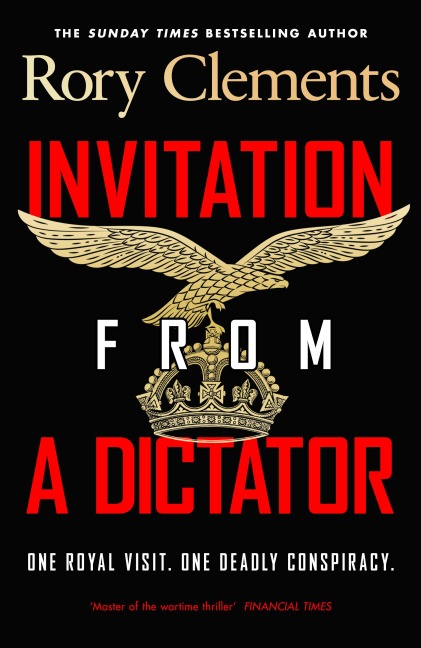 Invitation from a Dictator - Rory Clements
