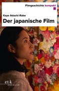 Cover-Bild zum Titel 'Der japanische Film' von 'Kayo Adachi-Rabe'