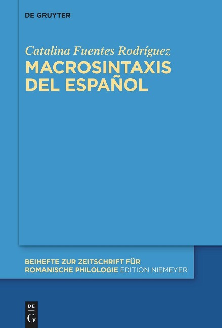 Macrosintaxis del español - Catalina Fuentes Rodríguez