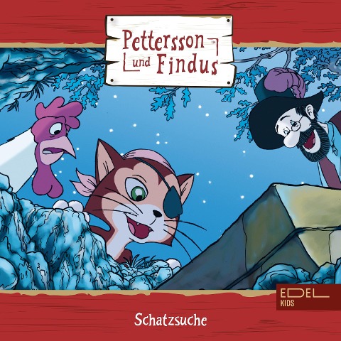 Folge 6: Schatzsuche + zwei weitere Geschichten (Das Original-Hörspiel zur TV-Serie) - Sven Nordqvist