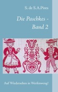 Cover-Bild zum Titel 'Die Paschkes - Band 2' von 'Sabine de S. A. Pires'