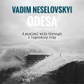 Vadim Neselovskyi: Odesa - Vadim Neselovskyi