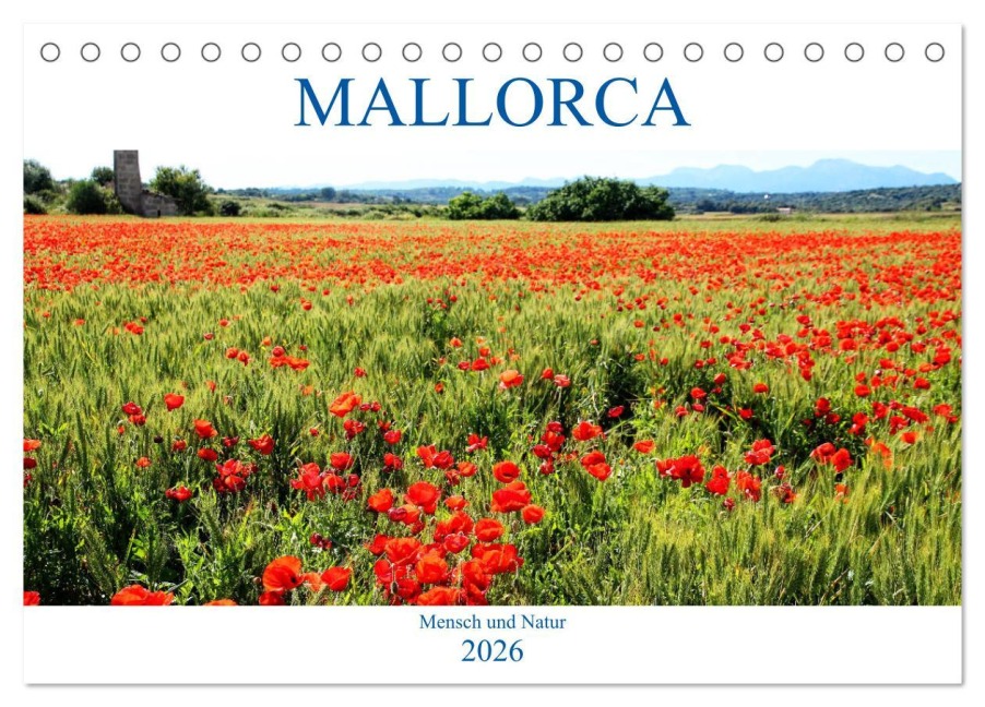 MALLORCA Mensch und Natur (Tischkalender 2026 DIN A5 quer), CALVENDO Monatskalender - Ela May