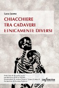 Cover-Bild zum Titel 'Chiacchiere tra cadaveri etnicamente diversi' von 'Luca Leone'