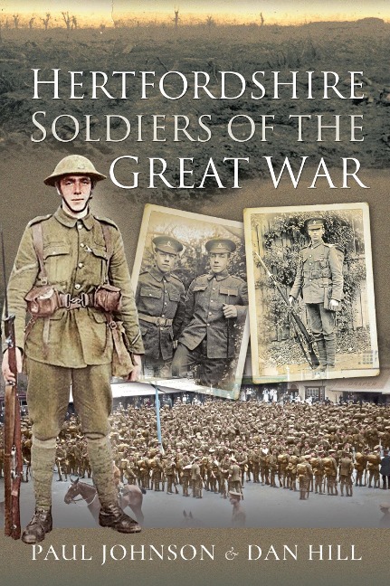 Hertfordshire Soldiers of The Great War - Hill Dan Hill