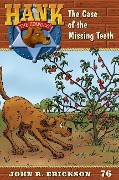 The Case of the Missing Teeth - John R. Erickson, Nikki Earley
