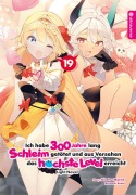 Cover-Bild zum Titel 'Ich habe 300 Jahre lang Schleim getötet und aus Versehen das höchste Level erreicht Light Novel 19' von 'Kisetsu Morita, Benio'