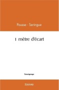 Cover-Bild zum Titel '1 mètre d'écart' von 'Pousse Seringue'