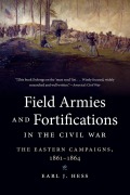 Cover-Bild zum Titel 'Field Armies and Fortifications in the Civil War' von 'Earl J Hess'