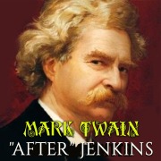 Cover-Bild zum Titel '"After" Jenkins' von 'Mark Twain'