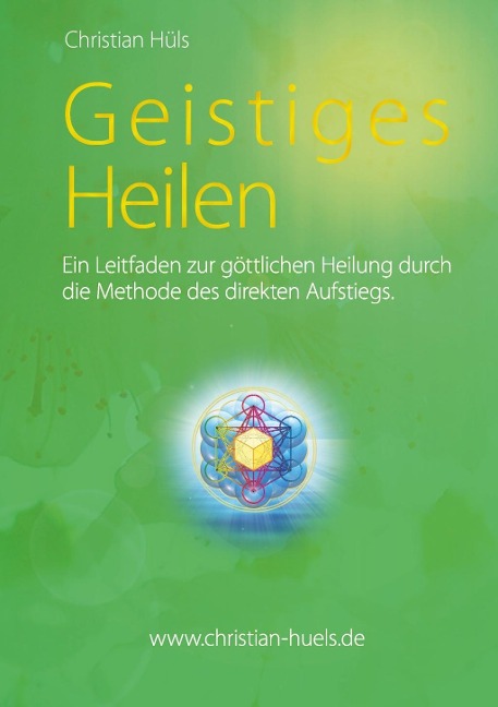 Geistiges Heilen - Christian Hüls