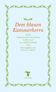 Cover-Bild zum Titel 'Dem blauen Kammerherrn' von ''