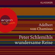 Cover-Bild zum Titel 'Peter Schlemihls wundersame Reise' von 'Adelbert Von Chamisso'