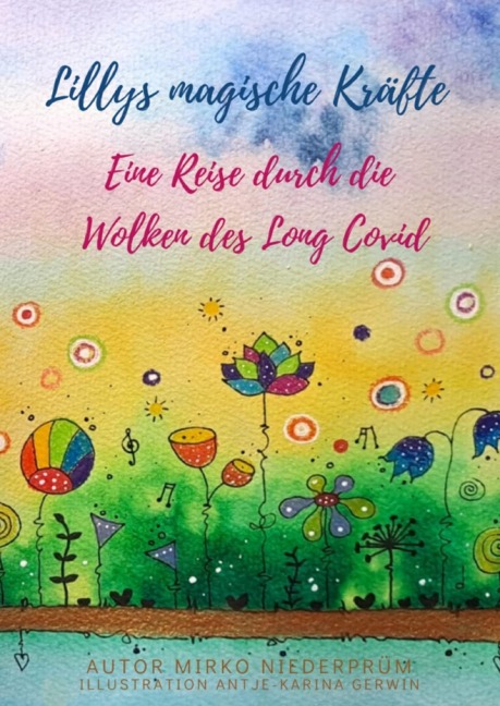 Lillys magische Kräfte - Mirko Niederprüm