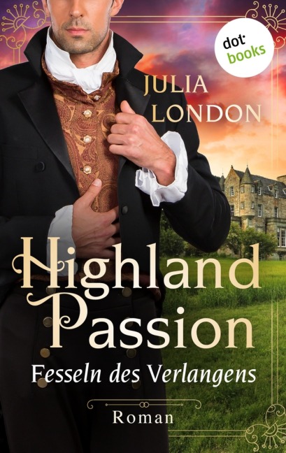 Highland Passion - Fesseln des Verlangens: Der Lockhart-Clan Band 3 - Julia London