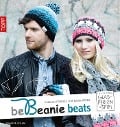 Cover-Bild zum Titel 'be Beanie beats. Featuring Glasperlenspiel' von 'Jennifer Stiller'