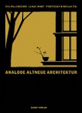 Cover-Bild zum Titel 'Analoge Altneue Architektur' von ''