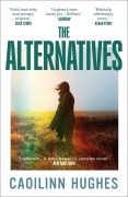 Cover-Bild zum Titel 'The Alternatives' von 'Caoilinn Hughes'